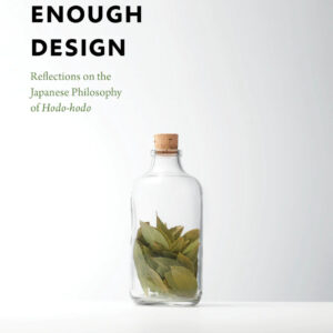 Just Enough Design